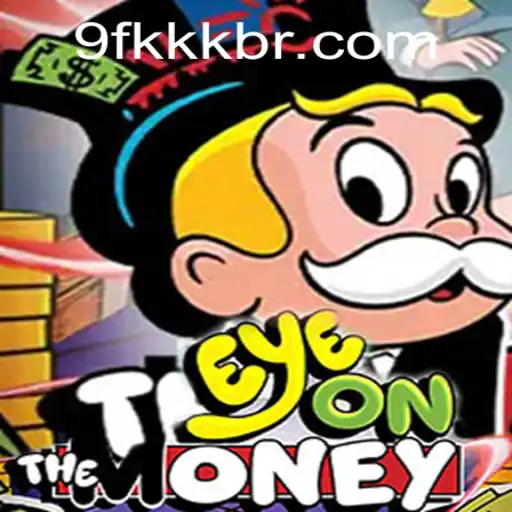 Discover the Thrills of EyeOnTheMoney: A Comprehensive Guide to Mastering the Game
